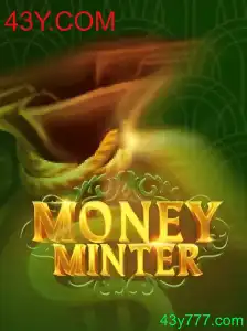 Descubra MoneyMinter: O Jogo que Revoluciona o Mercado Virtual com 43Y.COM